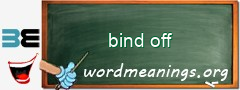 WordMeaning blackboard for bind off